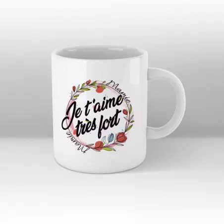 Mamie je t'aime très fort - mug blanc