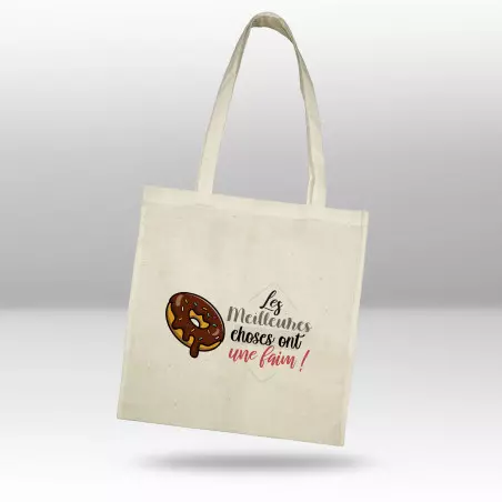 Totebag Les meilleures choses ont une faim