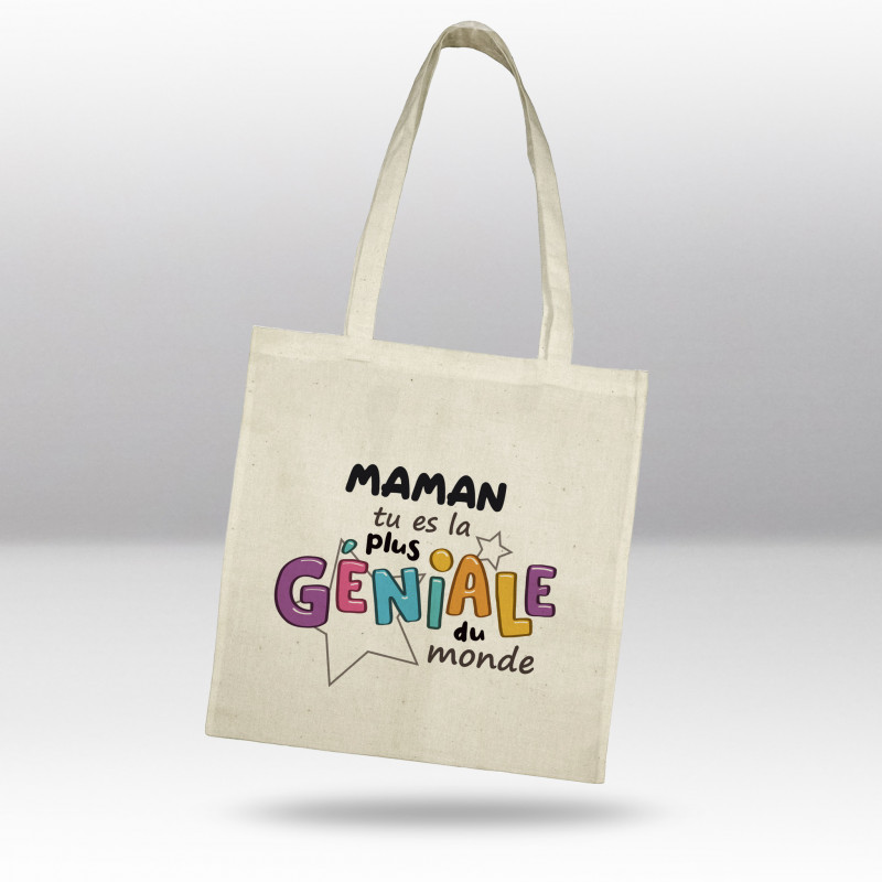 Tote bag Maman tu es la plus géniale Tote bag Maman tu es la plus géniale