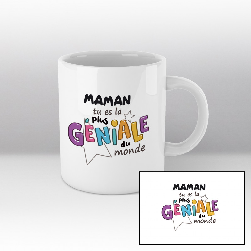 Mug Maman tu es la plus géniale - blanc Mug Maman tu es la plus géniale - blanc