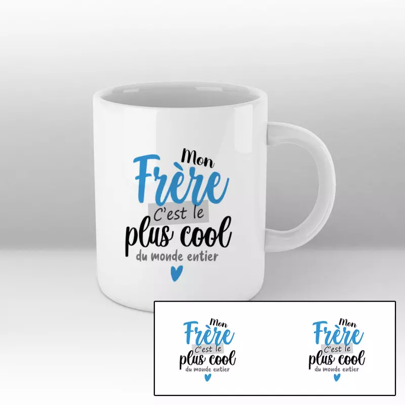 Mon frère c'est le plus cool du monde entier - Mug blanc Mon frère c'est le plus cool du monde entier - Mug blanc