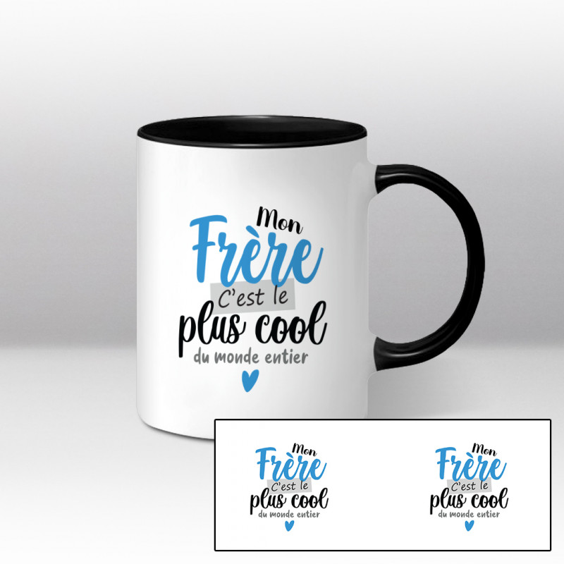 Mon frère c'est le plus cool du monde entier - Mug blanc et noir Mon frère c'est le plus cool du monde entier - Mug blanc et noir