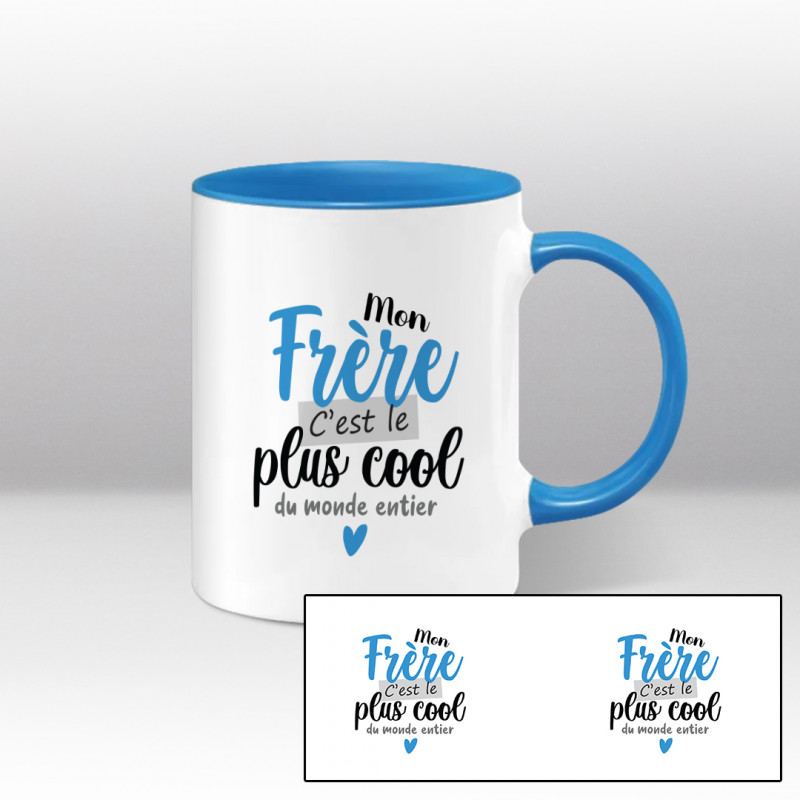 Mon frère c'est le plus cool du monde entier - Mug blanc et bleu Mon frère c'est le plus cool du monde entier - Mug blanc et bleu