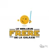 Le meilleur frère de la galaxie - Creaswag