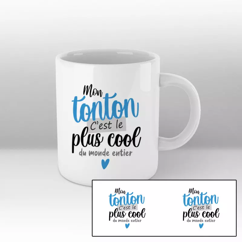 Mon tonton c'est le plus cool du monde entier - Mug blanc