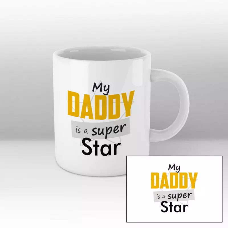 Mug My Daddy is a super star Blanc