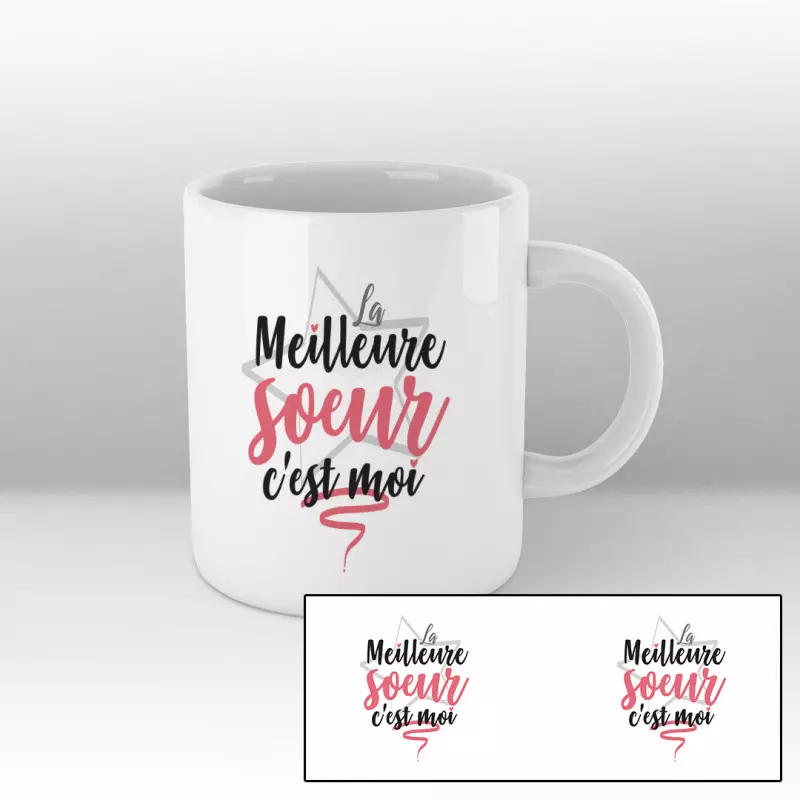 La meilleure soeur c'est moi - mug blanc