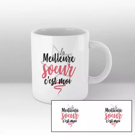 La meilleure soeur c'est moi - mug blanc